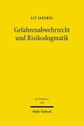 Jaeckel |  Gefahrenabwehrrecht und Risikodogmatik | eBook | Sack Fachmedien