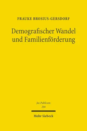 Brosius-Gersdorf | Demografischer Wandel und Familienförderung | E-Book | sack.de