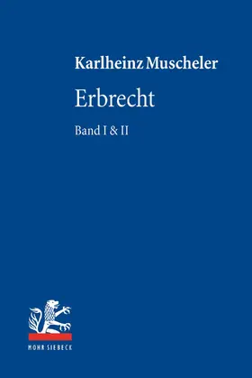 Muscheler |  Erbrecht | eBook | Sack Fachmedien