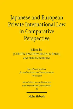 Baum / Basedow / Nishitani |  Japanese and European Private International Law in Comparative Perspective | eBook | Sack Fachmedien