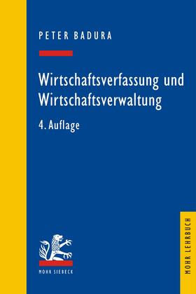 Badura | Wirtschaftsverfassung und Wirtschaftsverwaltung | E-Book | sack.de