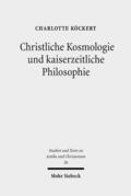 Köckert |  Christliche Kosmologie und kaiserzeitliche Philosophie | eBook | Sack Fachmedien