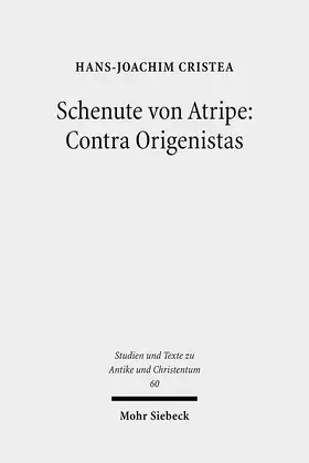 Cristea | Schenute von Atripe: Contra Origenistas | E-Book | www.sack.de