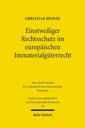Heinze | Einstweiliger Rechtsschutz im europäischen Immaterialgüterrecht | E-Book | sack.de