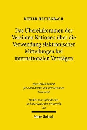 Hettenbach |  Das Übereinkommen der Vereinten Nationen über die Verwendung elektronischer Mitteilungen bei internationalen Verträgen | eBook | Sack Fachmedien