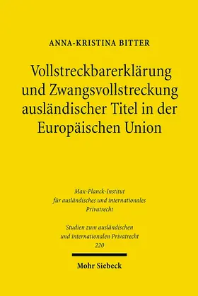 Bitter | Vollstreckbarerklärung und Zwangsvollstreckung ausländischer Titel in der Europäischen Union | E-Book | sack.de