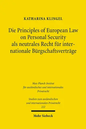 Klingel |  Die Principles of European Law on Personal Security als neutrales Recht für internationale Bürgschaftsverträge | eBook | Sack Fachmedien