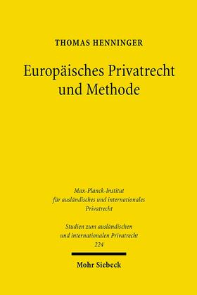Henninger |  Europäisches Privatrecht und Methode | eBook | Sack Fachmedien