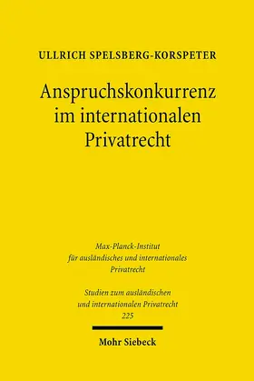 Spelsberg-Korspeter |  Anspruchskonkurrenz im internationalen Privatrecht | eBook | Sack Fachmedien