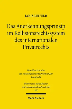 Leifeld |  Das Anerkennungsprinzip im Kollisionsrechtssystem des internationalen Privatrechts | eBook | Sack Fachmedien