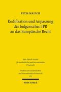 Maesch |  Kodifikation und Anpassung des bulgarischen IPR an das Europäische Recht | eBook | Sack Fachmedien