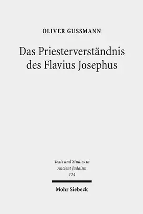 Gußmann |  Das Priesterverständnis des Flavius Josephus | eBook | Sack Fachmedien