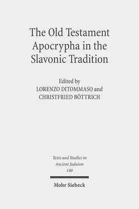 Böttrich / DiTommaso |  The Old Testament Apocrypha in the Slavonic Tradition | eBook | Sack Fachmedien