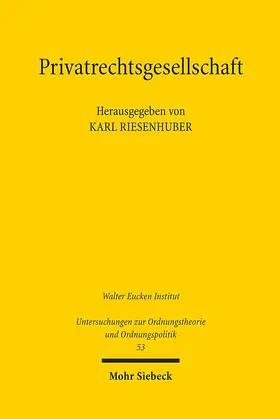 Riesenhuber |  Privatrechtsgesellschaft | eBook | Sack Fachmedien