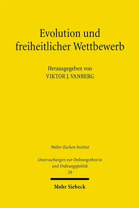 Vanberg |  Evolution und freiheitlicher Wettbewerb | eBook | Sack Fachmedien
