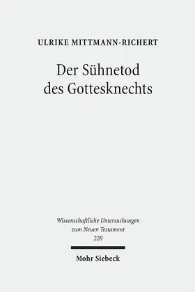 Mittmann-Richert |  Der Sühnetod des Gottesknechts | eBook | Sack Fachmedien