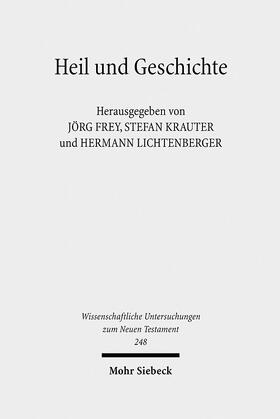 Frey / Krauter / Lichtenberger | Heil und Geschichte | E-Book | sack.de
