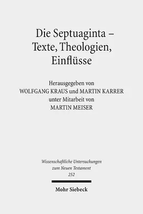 Karrer / Kraus | Die Septuaginta - Texte, Theologien, Einflüsse | E-Book | www.sack.de