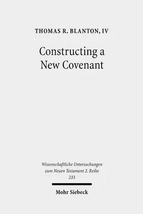 Blanton IV / Blanton |  Constructing a New Covenant | eBook | Sack Fachmedien