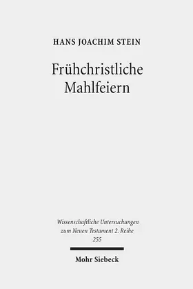 Stein |  Frühchristliche Mahlfeiern | eBook | Sack Fachmedien