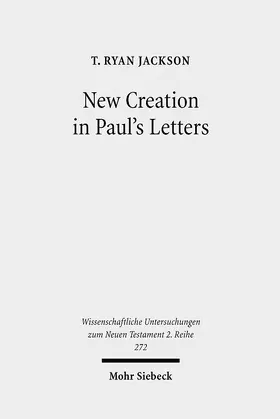 Jackson |  New Creation in Paul's Letters | eBook | Sack Fachmedien