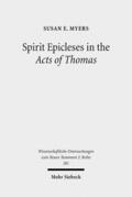 Myers |  Spirit Epicleses in the Acts of Thomas | eBook | Sack Fachmedien