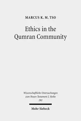 Tso |  Ethics in the Qumran Community | eBook | Sack Fachmedien