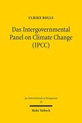 Bolle |  Das Intergovernmental Panel on Climate Change (IPCC) | Buch |  Sack Fachmedien
