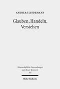 Lindemann |  Glauben, Handeln, Verstehen | Buch |  Sack Fachmedien