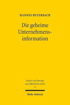 Beyerbach |  Die geheime Unternehmensinformation | Buch |  Sack Fachmedien