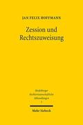 Hoffmann |  Zession und Rechtszuweisung | Buch |  Sack Fachmedien