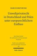 Krzymuski |  Umweltprivatrecht in Deutschland und Polen unter europarechtlichem Einfluss | Buch |  Sack Fachmedien