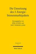 Gundel / Lange |  Die Umsetzung des 3. Energiebinnenmarktpakets | Buch |  Sack Fachmedien