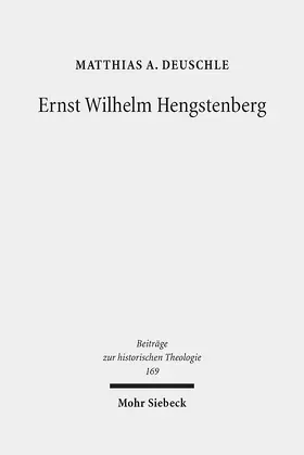 Deuschle |  Ernst Wilhelm Hengstenberg | Buch |  Sack Fachmedien