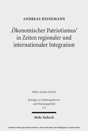 Heinemann | 'Ökonomischer Patriotismus' in Zeiten regionaler und internationaler Integration | E-Book | sack.de