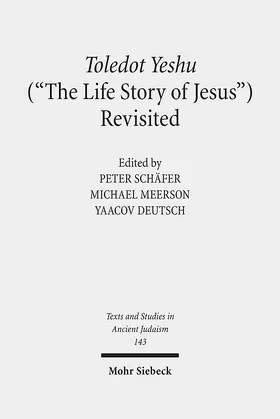 Deutsch / Meerson / Schäfer |  Toledot Yeshu ("The Life Story of Jesus") Revisited | eBook | Sack Fachmedien