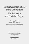 Caulley / Lichtenberger |  Die Septuaginta und das frühe Christentum - The Septuagint and Christian Origins | eBook | Sack Fachmedien