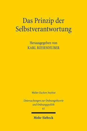 Riesenhuber | Das Prinzip der Selbstverantwortung | Buch | 978-3-16-151805-8 | sack.de