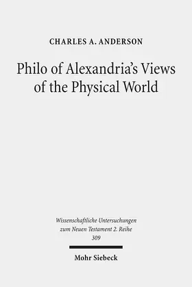 Anderson |  Philo of Alexandria's Views of the Physical World | eBook | Sack Fachmedien