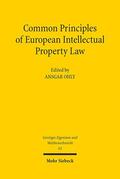 Ohly |  Common Principles of European Intellectual Property Law | Buch |  Sack Fachmedien