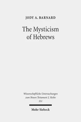 Barnard |  The Mysticism of Hebrews | Buch |  Sack Fachmedien