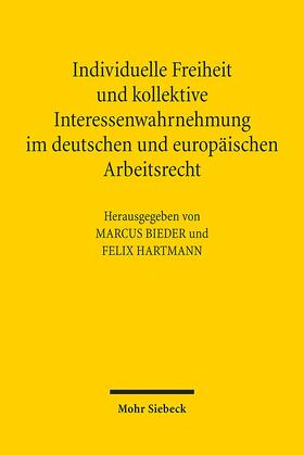 Bieder / Hartmann | Individuelle Freiheit und kollektive Interessenwahrnehmung | Buch | 978-3-16-151917-8 | sack.de