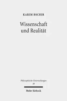 Bschir | Wissenschaft und Realität | Buch | 978-3-16-151934-5 | www.sack.de