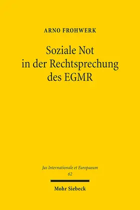 Frohwerk |  Soziale Not in der Rechtsprechung des EGMR | eBook | Sack Fachmedien