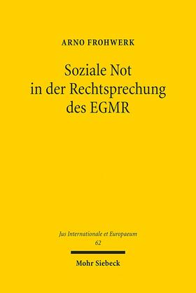 Frohwerk | Soziale Not in der Rechtsprechung des EGMR | E-Book | sack.de
