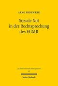 Frohwerk |  Soziale Not in der Rechtsprechung des EGMR | eBook | Sack Fachmedien