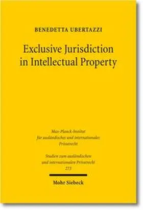 Ubertazzi |  Exclusive Jurisdiction in Intellectual Property | Buch |  Sack Fachmedien