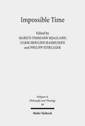 Mjaaland / Houlind Rasmussen / Stoellger |  Impossible Time | Buch |  Sack Fachmedien