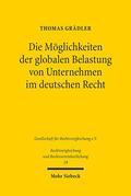 Grädler |  Die Möglichkeiten der globalen Belastung von Unternehmen im deutschen Recht | Buch |  Sack Fachmedien