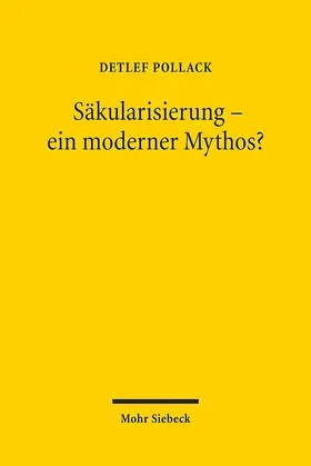 Pollack |  Säkularisierung - ein moderner Mythos? | Buch |  Sack Fachmedien